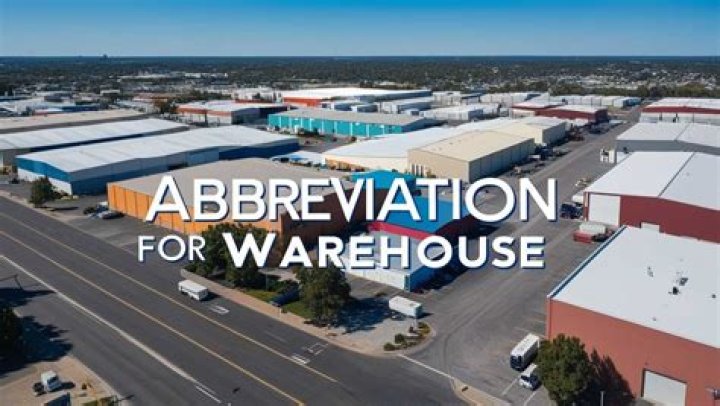 What is the abbreviation for warehouse?