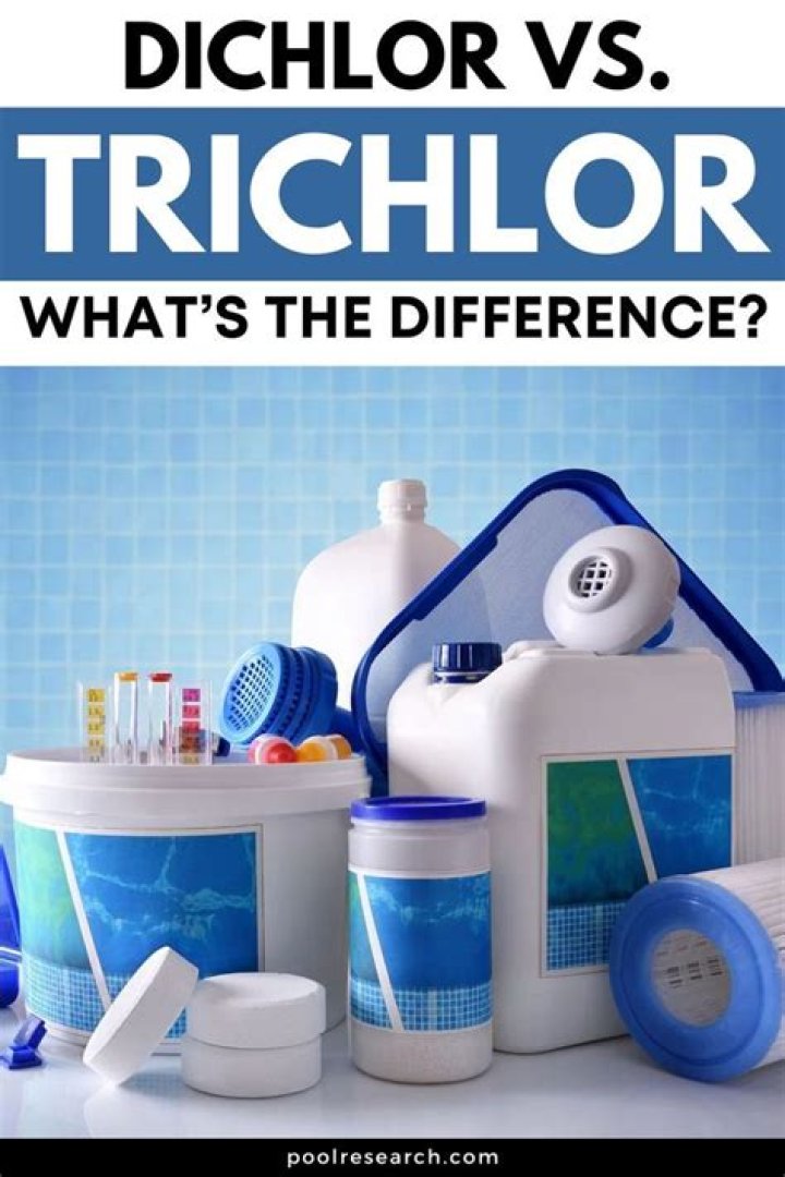 What is the difference between Dichlor and Trichlor?