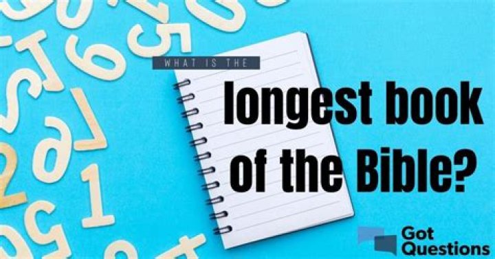 What is the longest book of the Bible?