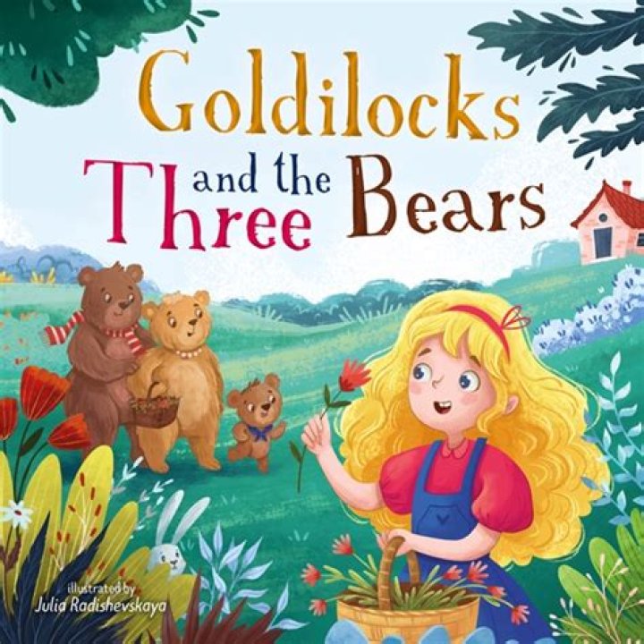 What is the message of Goldilocks and the Three Bears?