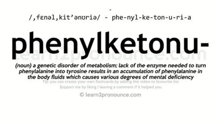 What is the pronunciation of phenylketonuria?