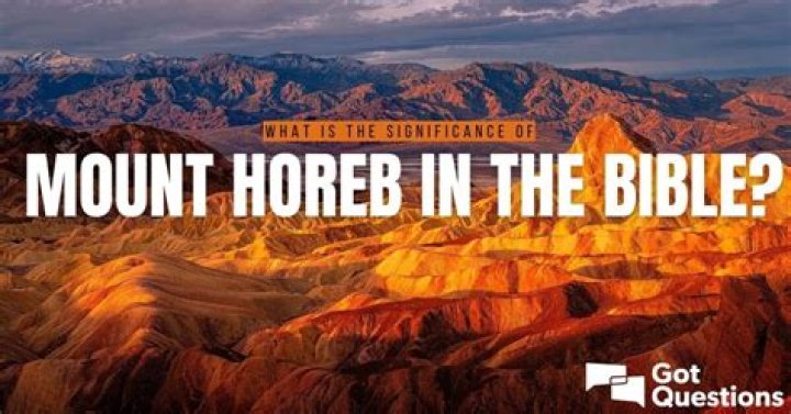 What is the significance of Mount Horeb in the Bible?