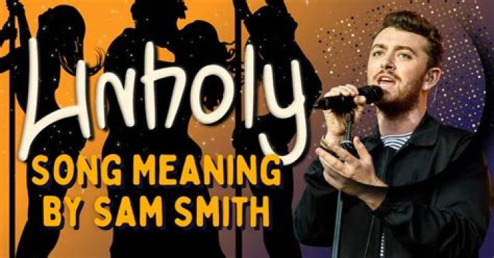 What is the song Unholy by Sam Smith about? Lyrics analysis and meaning explored amid Satanic controversy