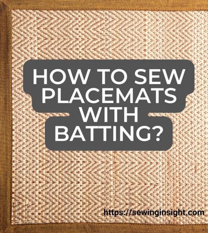 What kind of batting should I use for placemats?