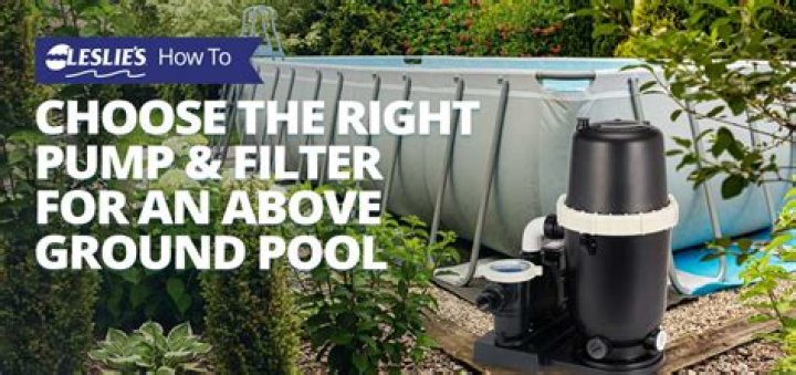 What size above ground pool pump do I need?