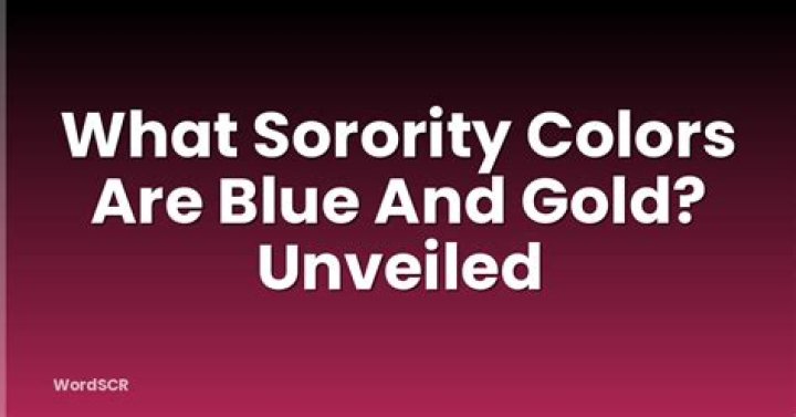 What sorority colors are blue and gold?
