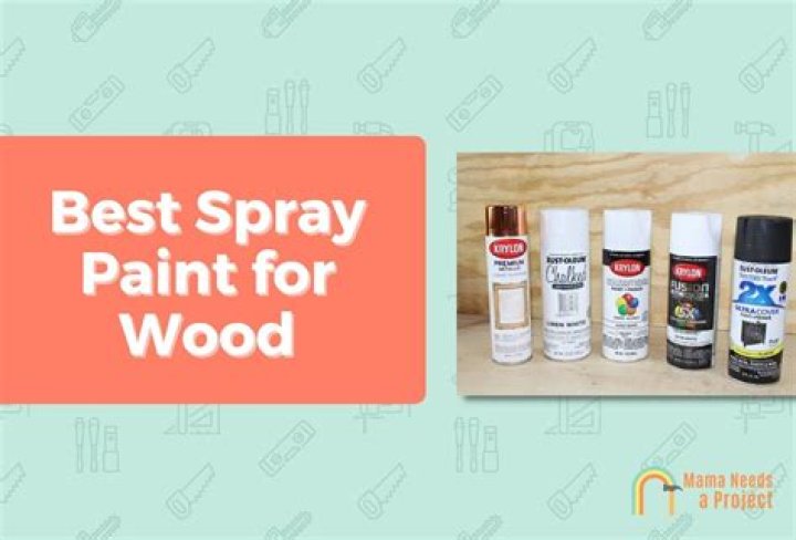 What’s the best spray paint for wood?