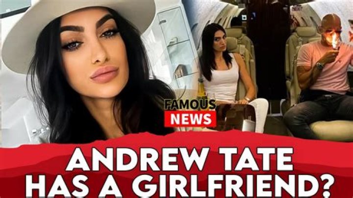 Who are Andrew Tate’s girlfriends?