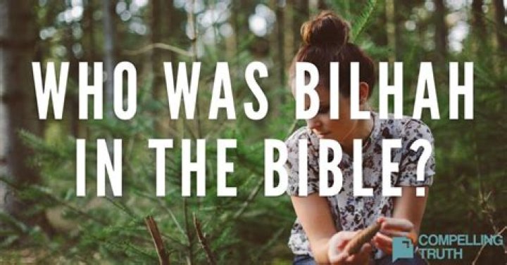 Who was Bilhah in the Bible?