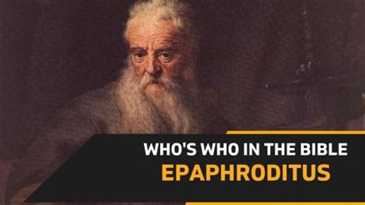 Who was Epaphroditus in the Bible?