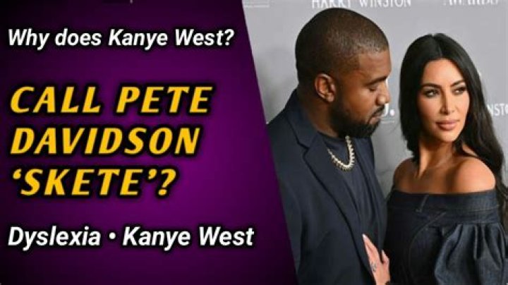 Why does Kanye West Call Pete Davidson Skete?