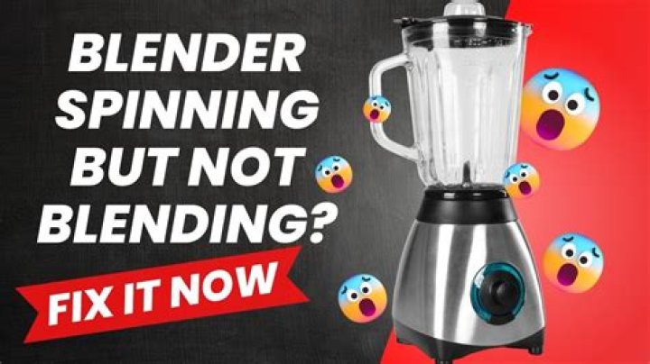 Why does my blender not blend?