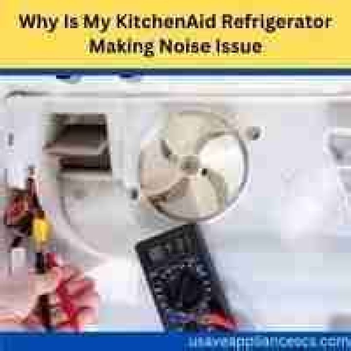 Why is my Kitchenaid refrigerator making noise?
