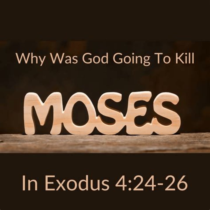 Why was God going to kill Moses in Exodus 4:24-26?
