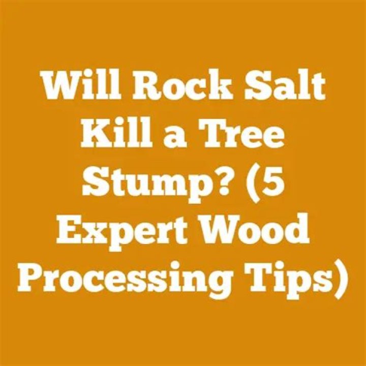 Will rock salt kill a tree stump?