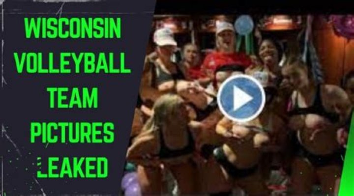 Wisconsin Volleyball team leaked images unedited video